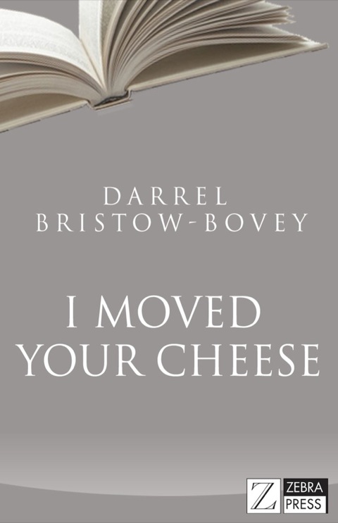 Cover image for book I Moved Your Cheese