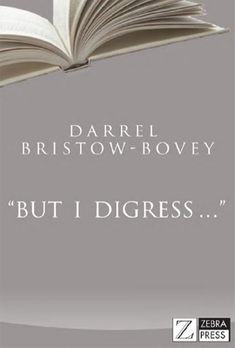 Cover image for book “But I Digress …”