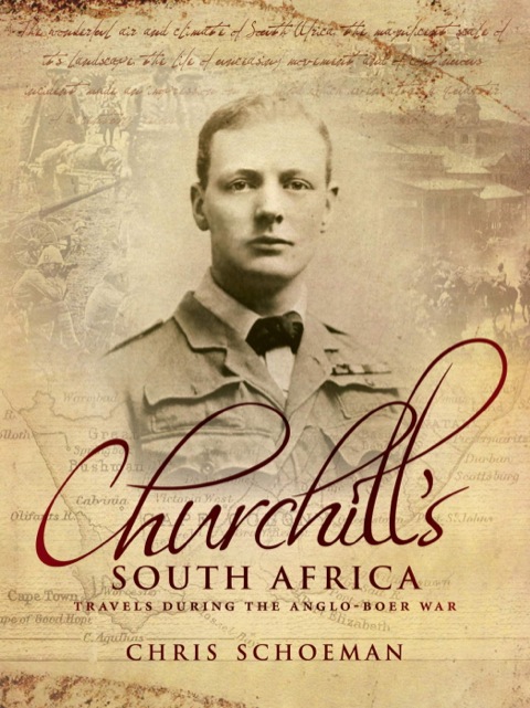Cover image for book Churchill’s South Africa