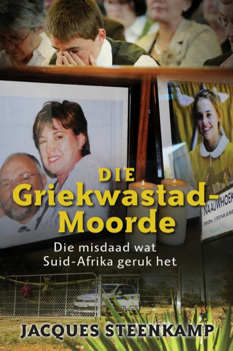 Cover image for book Die Griekwastad Moorde: Die misdaad wat Suid-Afrika geruk het
