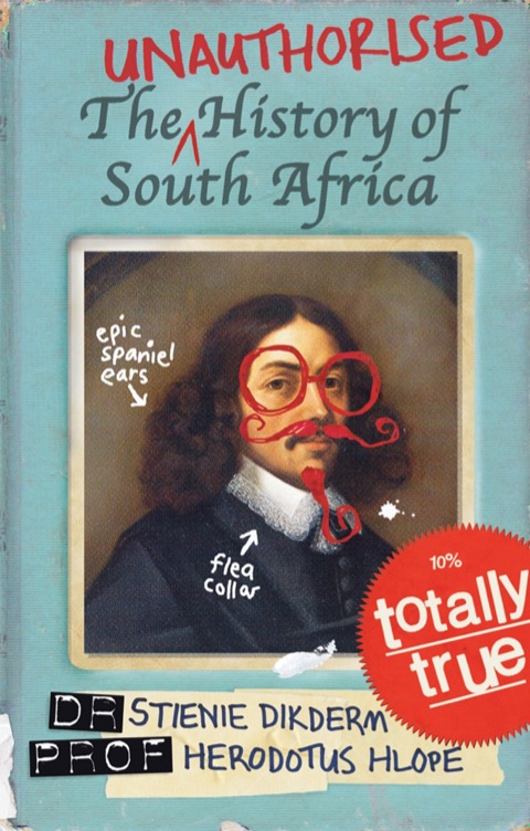 Cover image for book The Unauthorised History of South Africa