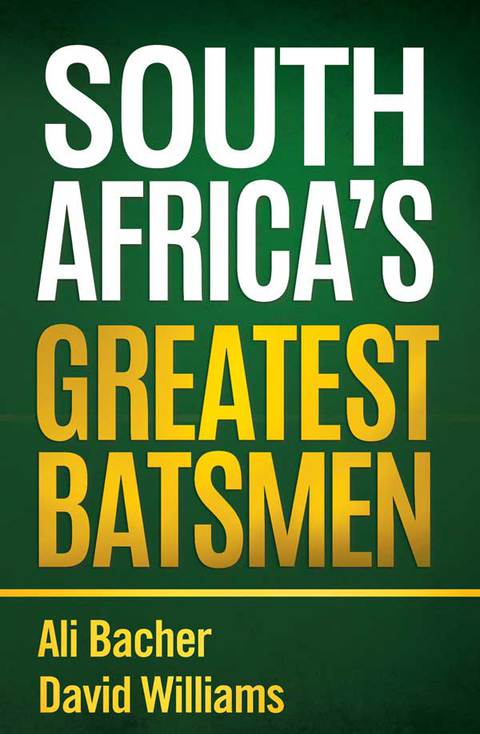 Cover image for book South Africa’s Greatest Batsmen