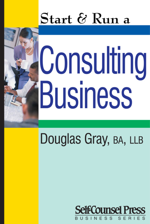 Start \u0026 Run a Consulting Business 