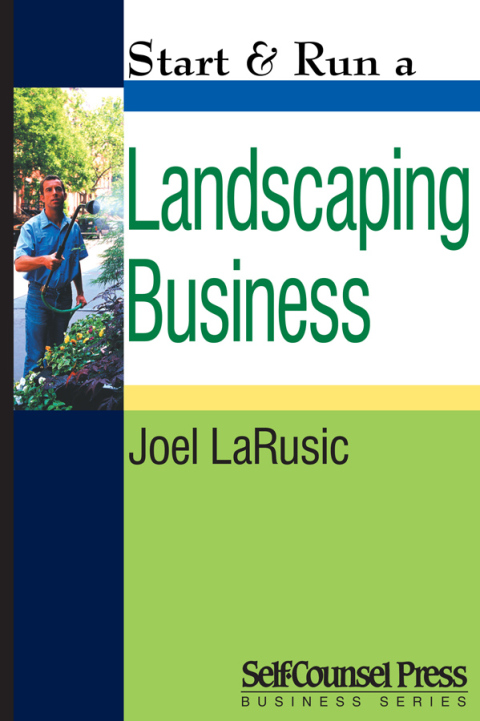 Start \u0026 Run a Landscaping Business 