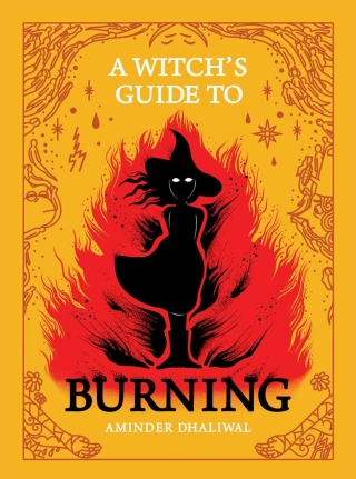A Witch's Guide to Burning