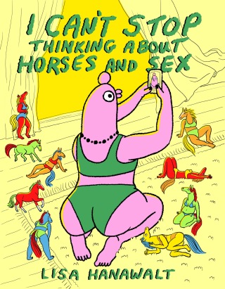 I Can't Stop Thinking About Horses and Sex