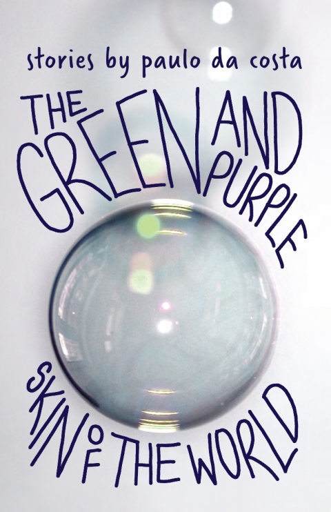 Cover image for book The Green and Purple Skin of the World