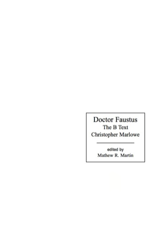 Dr. Faustus: The B Text