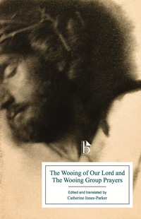 صورة الغلاف: Wooing of Our Lord and The Wooing Group Prayers, The 9781551113821