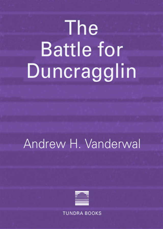 The Battle for Duncragglin