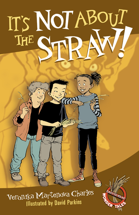 Cover image for book It's Not About the Straw!