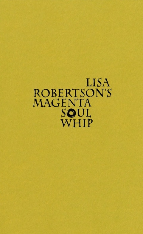 Lisa Robertson's Magenta Soul Whip 