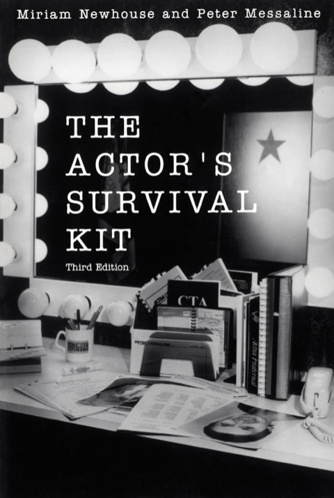 Cover image for book The Actor's Survival Kit: Third Edition