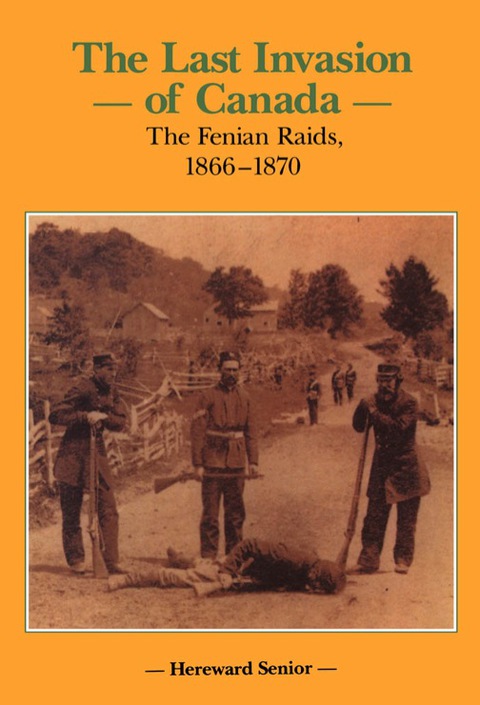 Cover image for book The Last Invasion of Canada