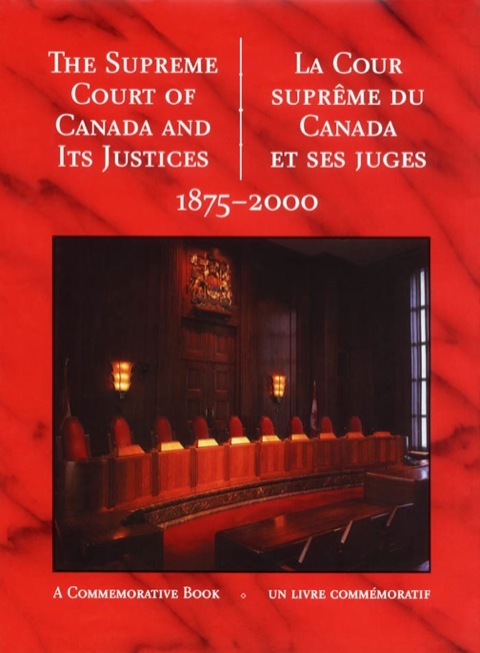 Cover image for book The Supreme Court of Canada and its Justices 1875-2000