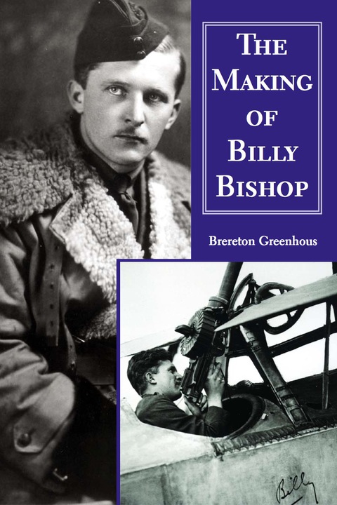 Cover image for book The Making of Billy Bishop