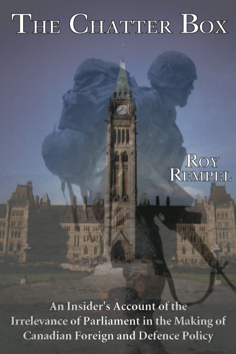 Cover image for book The Chatter Box: An Insider's Account of the Increasing Irrelevance of Parliament in the Making of Foreign Policy
