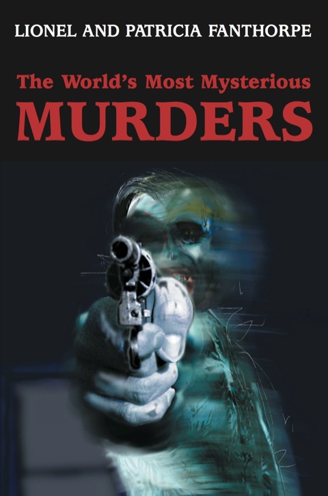 The World's Most Mysterious Murders 