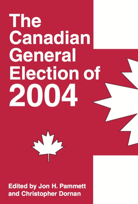 Cover image for book The Canadian General Election of 2004