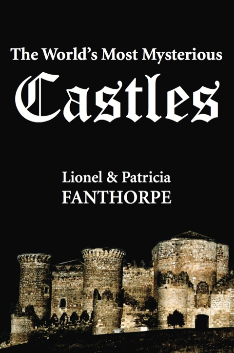 The World's Most Mysterious Castles 