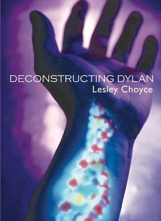 Deconstructing Dylan