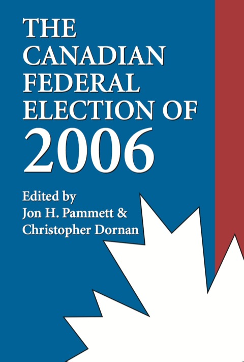 Cover image for book The Canadian Federal Election of 2006