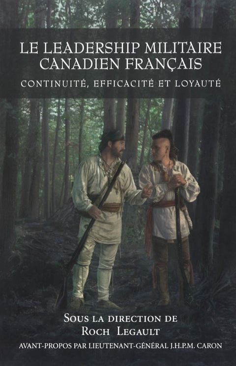 Cover image for book Le leadership militaire canadien francais