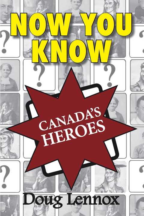 Cover image for book Now You Know Canada's Heroes