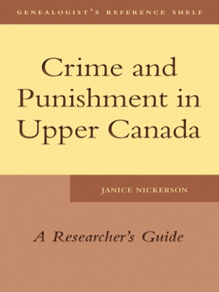 Crime and Punishment in Upper Canada