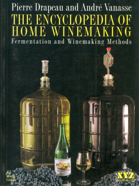 Cover image for book The Encyclopedia of Home Winemaking