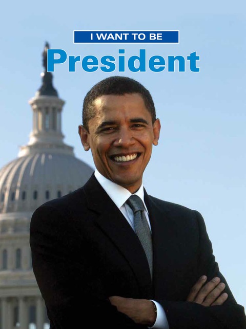 Cover image for book I Want to be President