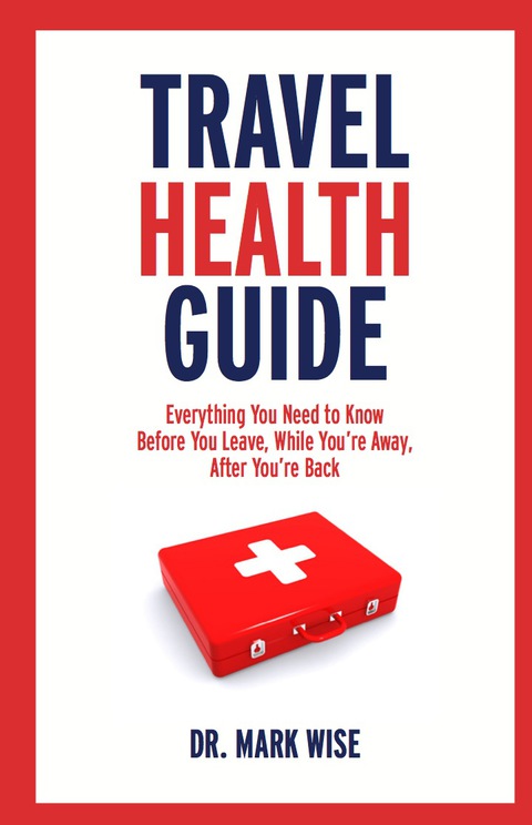 Cover image for book Travel Health Guide