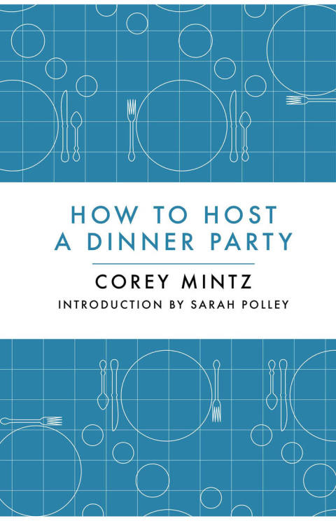 Cover image for book How to Host a Dinner Party