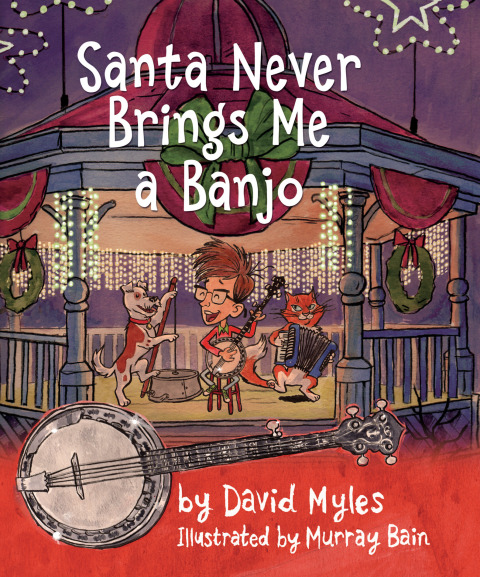 Cover image for book Santa Never Brings Me a Banjo
