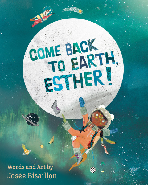 Cover image for book Come Back to Earth, Esther!