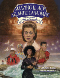 Cover image: Amazing Black Atlantic Canadians 9781771089173