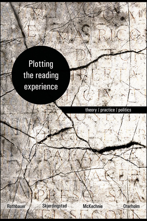 Cover image for book Plotting the Reading Experience
