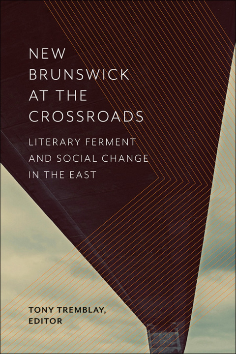 Cover image for book New Brunswick at the Crossroads