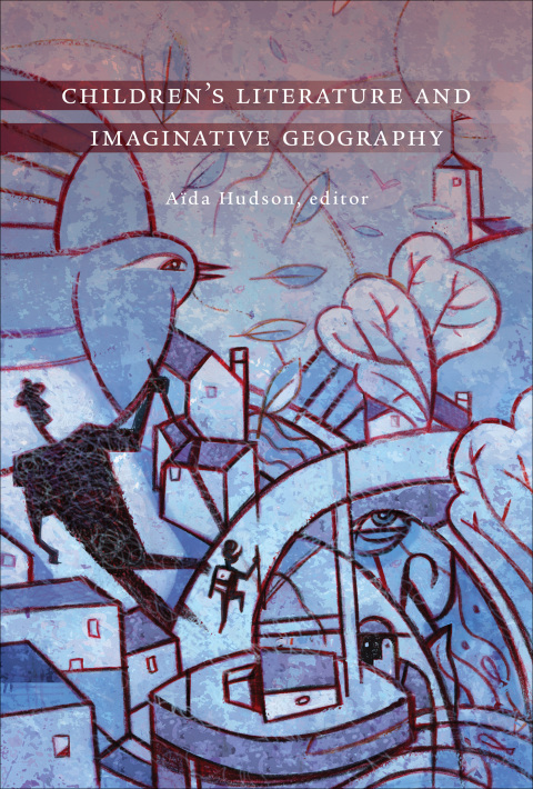 Cover image for book Children's Literature and Imaginative Geography