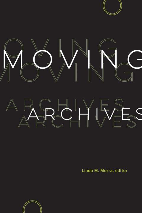 Cover image for book Moving Archives
