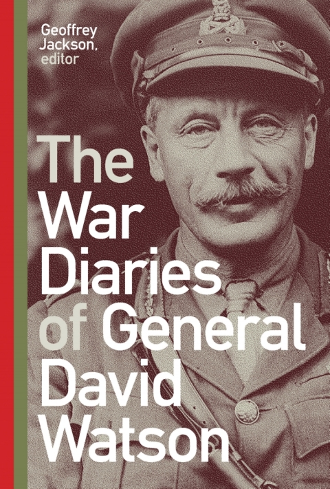 Cover image for book The War Diaries of General David Watson