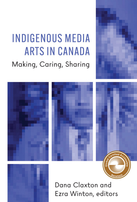 Cover image for book Indigenous Media Arts in Canada