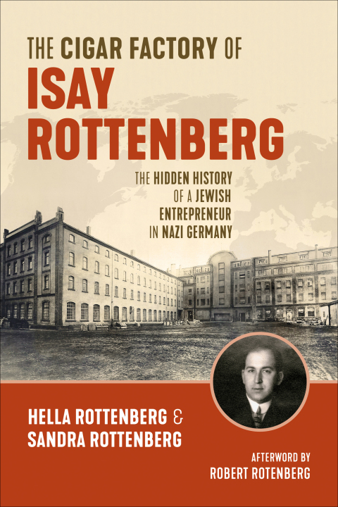 Cover image for book The Cigar Factory of Isay Rottenberg