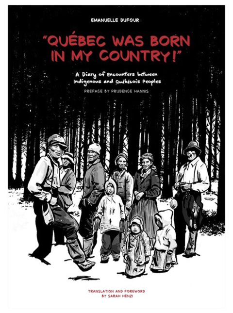 Cover image for book "Québec Was Born in My Country!"
