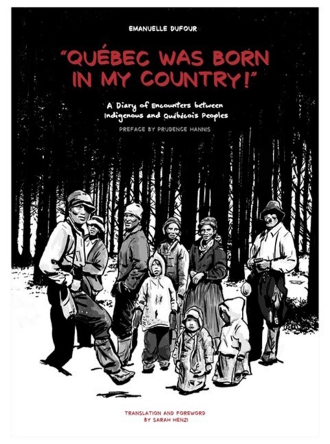 Cover image for book "Québec Was Born in My Country!"