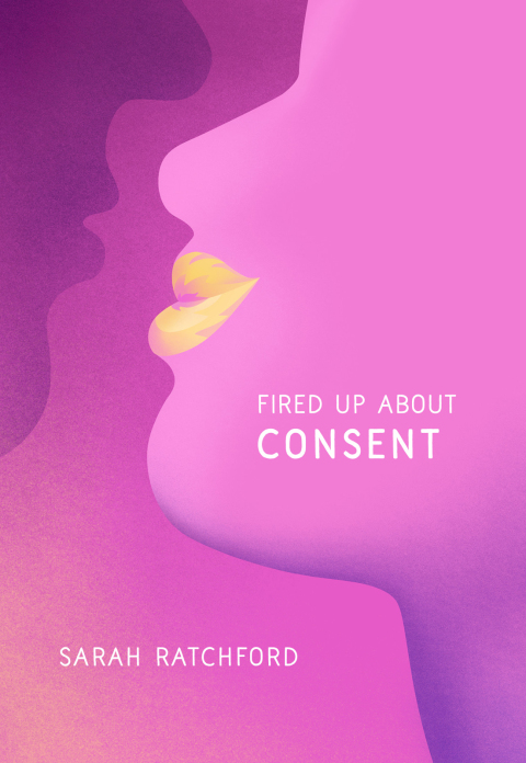 Cover image for book Fired Up about Consent