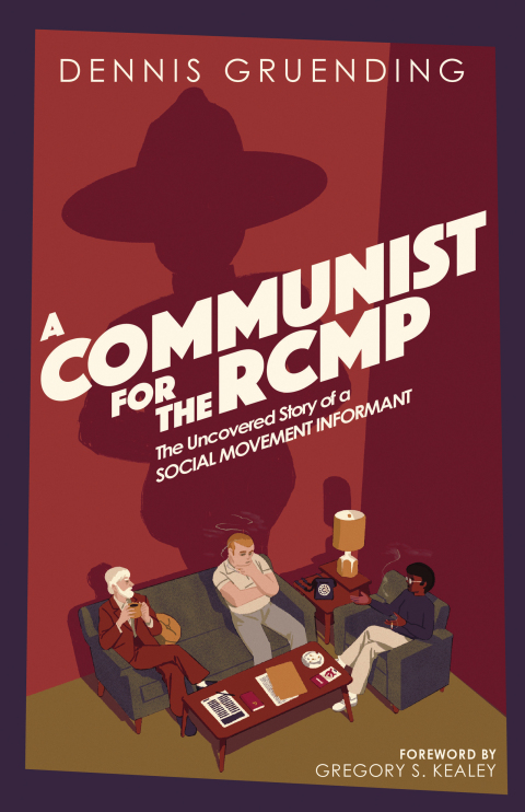 Cover image for book A Communist for the RCMP