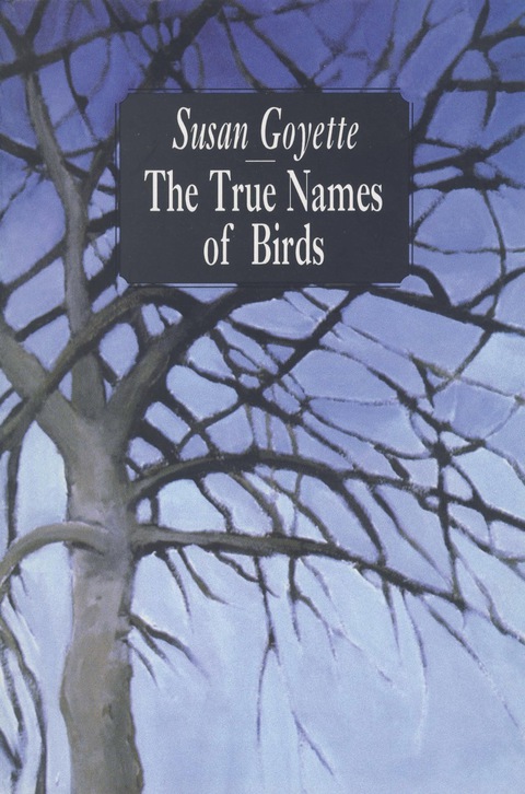 Cover image for book The True Names of Birds