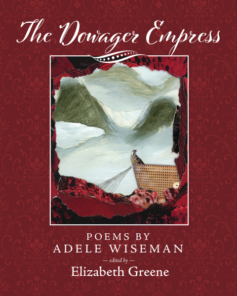 Cover image for book The Dowager Empress: Poems by Adele Wiseman
