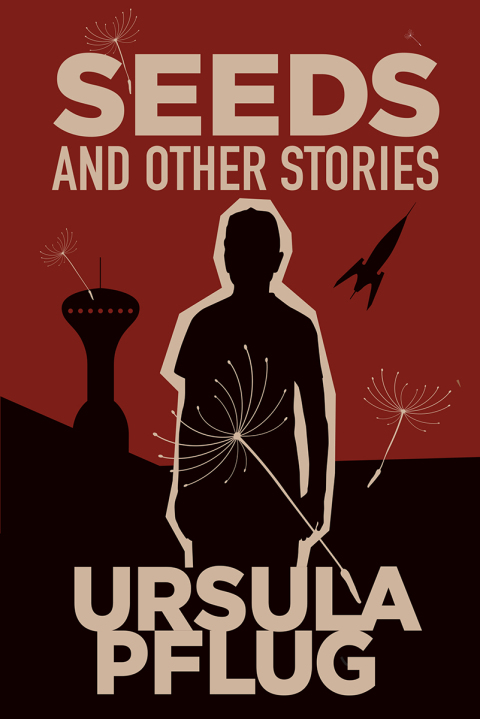 Cover image for book Seeds and Other Stories
